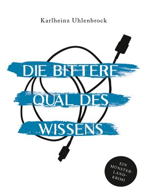 cover image of Die bittere Qual des Wissens